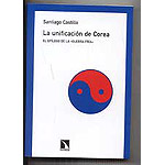 La Unificación de Corea : el epílogo de la Guerra Fría