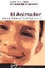 El animador. Buenas  prácticas de acción sociocultural