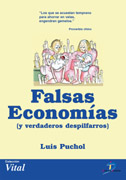 Falsas economías ( y verdaderos despilfarros)