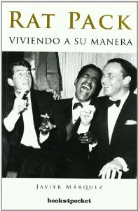 Rat Pack. Viviendo a su manera