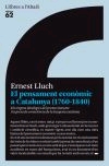 El pensament econòmic a Catalunya (1760-1840). Els orígens ideològics del proteccionisme i la presa de consciència de la burgesia catalana