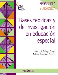 Bases teóricas y de investigación en educación especial