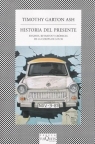 Historia del presente. Ensayos, retratos y crónicas de la Europa de los 90