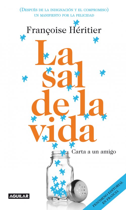 La sal de la vida : Carta a un amigo