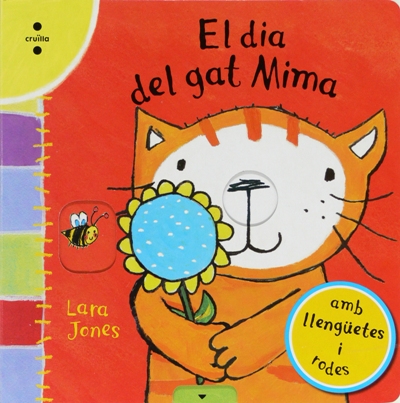 El dia del gat Mima (amb llengüetes i rodes)