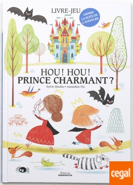 Hou, hou, Prince Charmant?