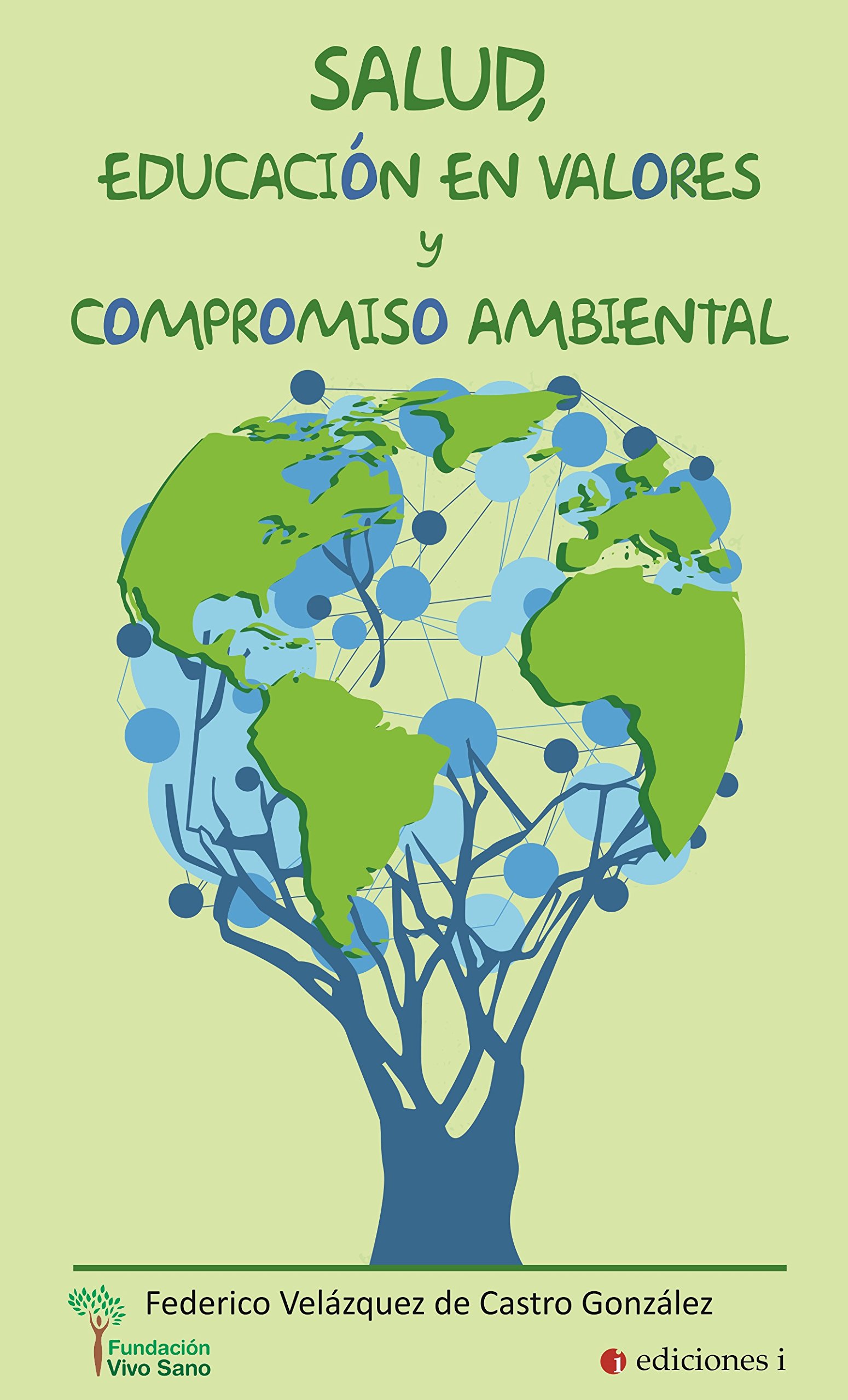 Salud educación en valores y compromiso ambiental