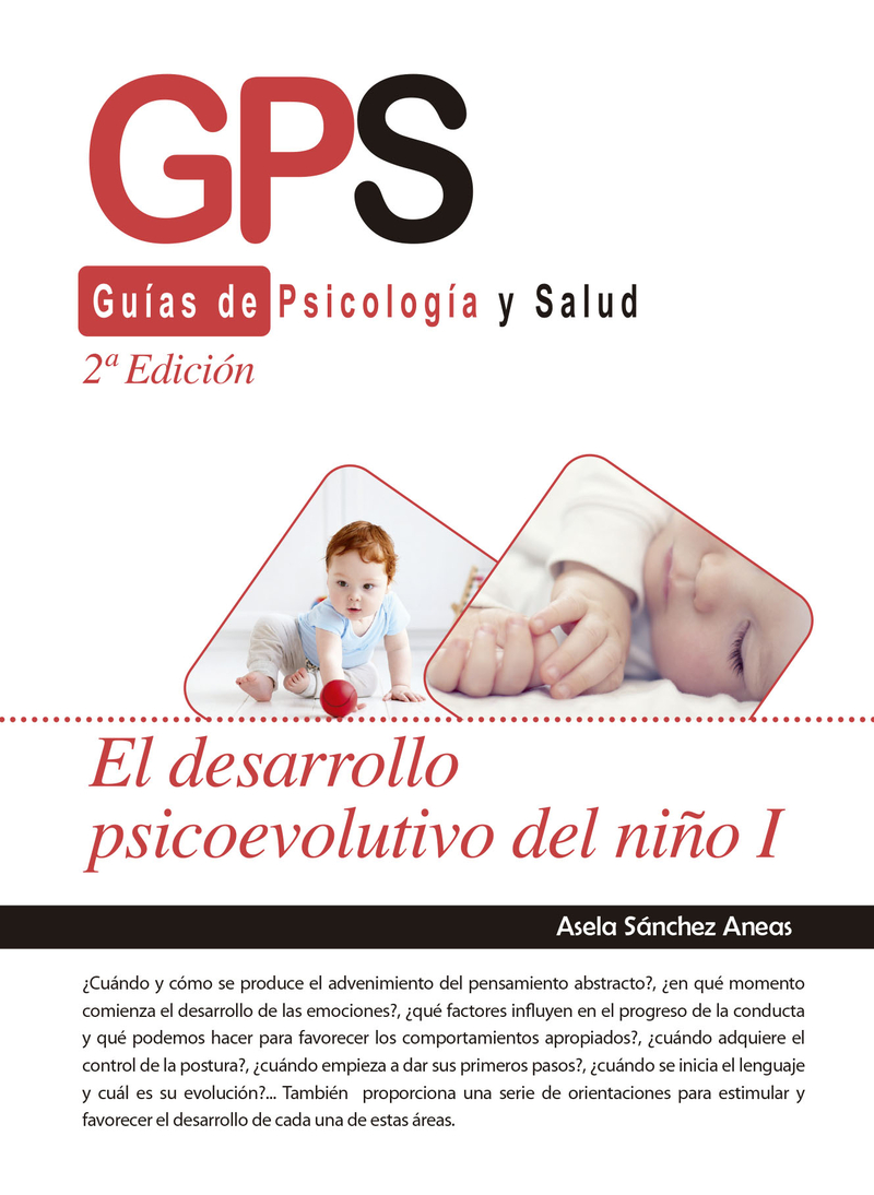 El desarrollo psicoevolutivo del niño I  2ª edición