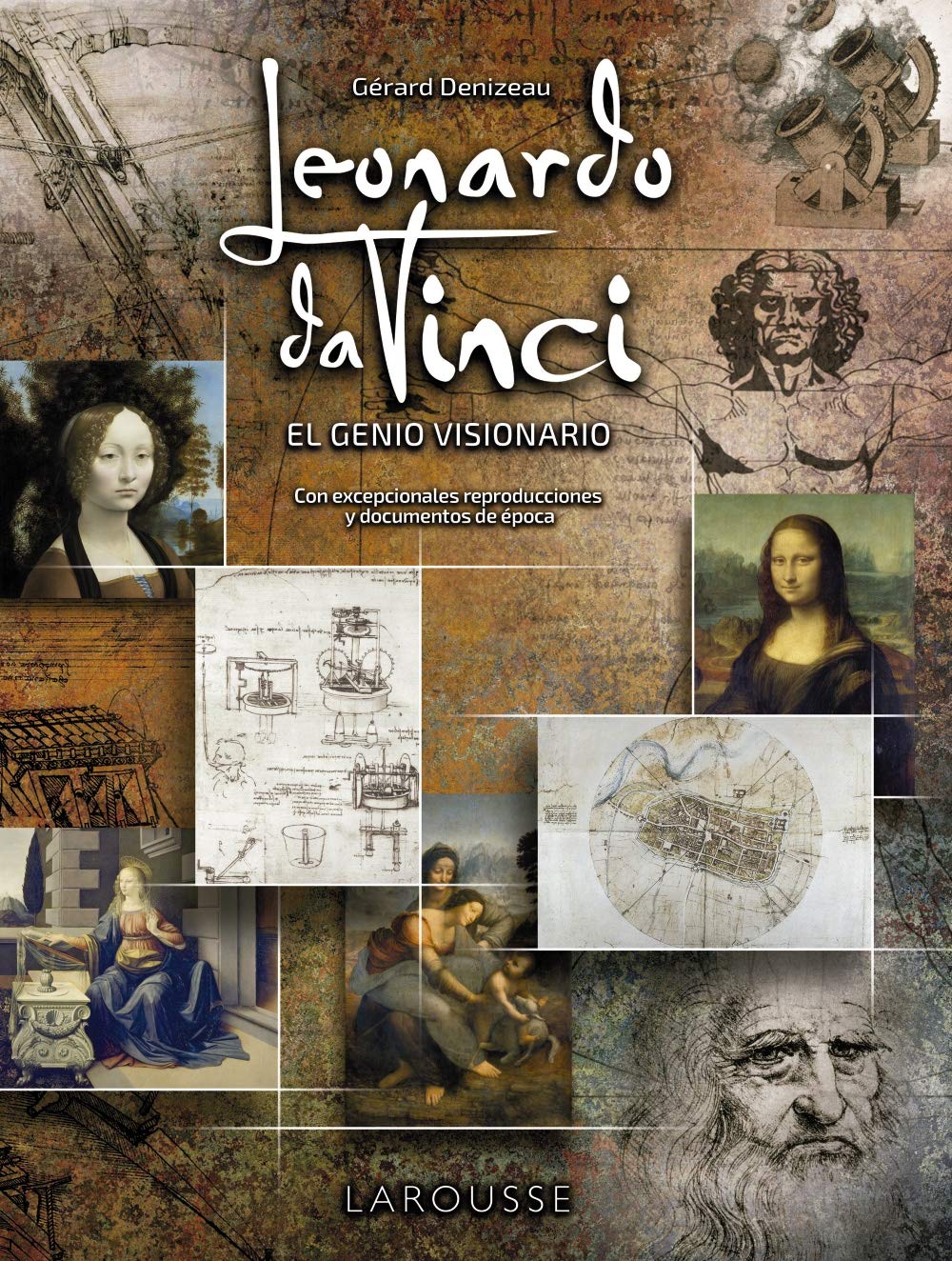 Leonardo da Vinci. El genio visionario