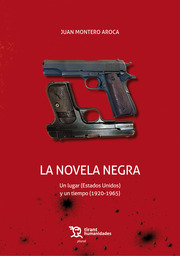 La novela negra: un lugar (Estados Unidos) y un tiempo (1920-1965)