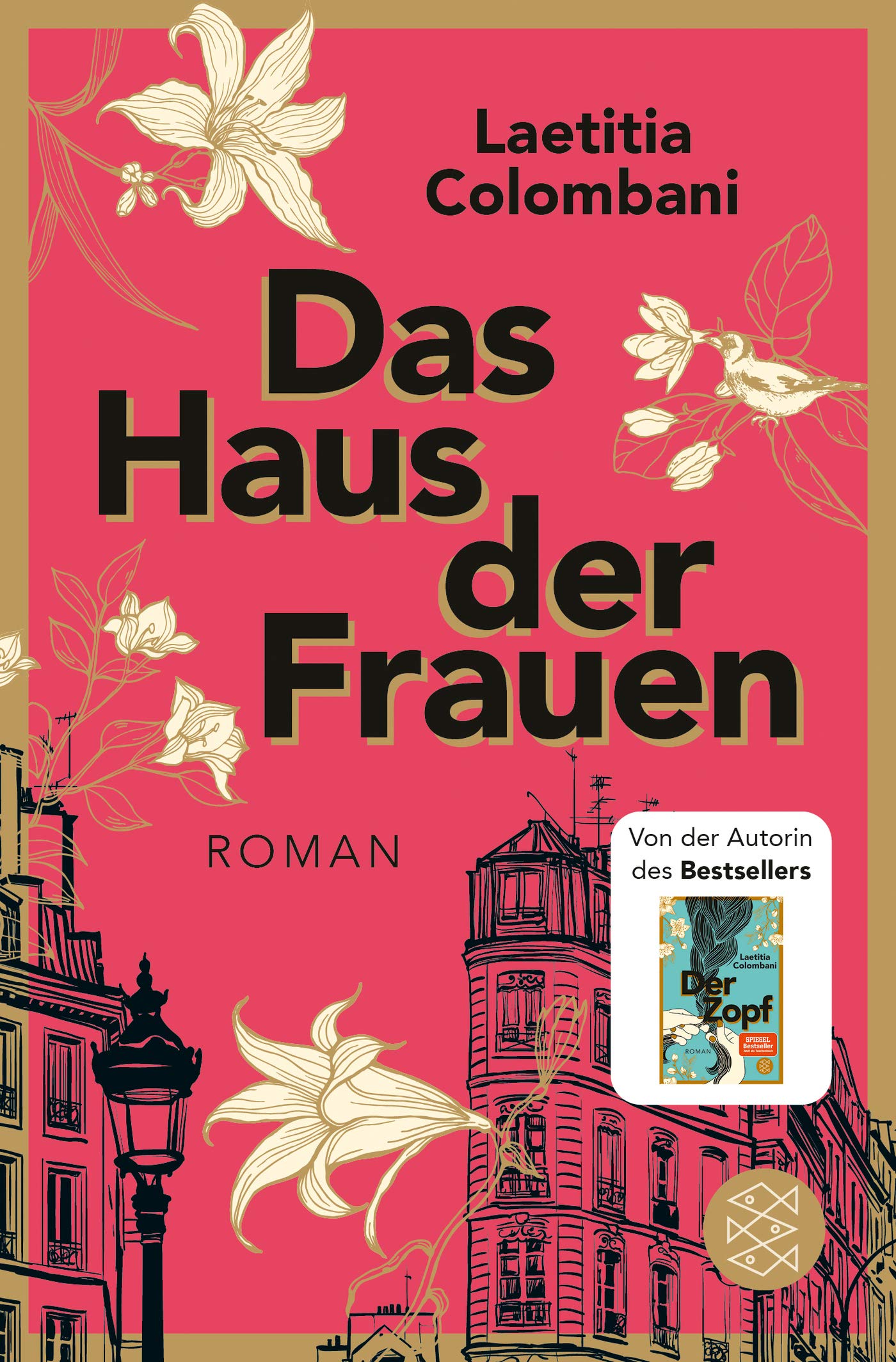 Das Haus der Frauen: Roman