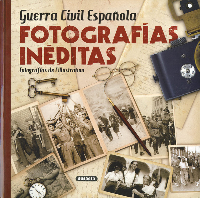 Guerra Civil Española. Fotografías inéditas