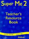 Super Me 2. Teacher's resources book