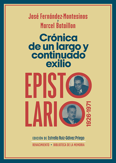 Crónica de un largo y continuado exilio (Epistolario, 1926-1971)