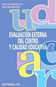 Evaluación externa del centro y calidad educativa