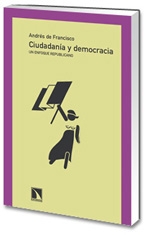 Ciudadanía y democracia. Un enfoque republicano