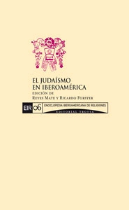 El judaísmo en Iberoamérica.  (Enciclopedia iberoamericana de religiones)