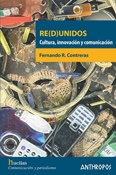 Re(d)unidos. Cultura, innovación y comunicación