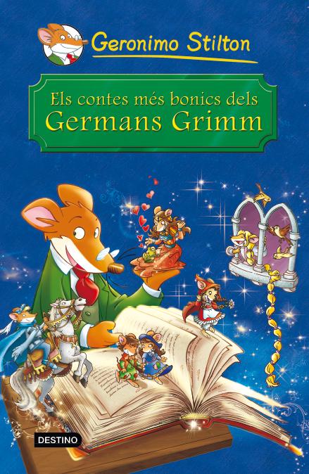 Els contes més bonics dels germans Grimm (Gerónimo Stilton)