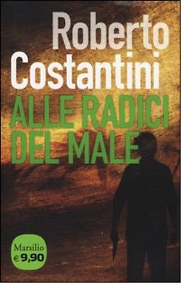 Alle radici del male