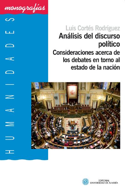 Análisis del discurso político. Consideraciones acerca de los debates en torno al estado de la nación