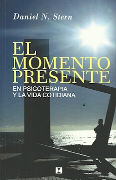 El momento presente.En psicoterapia y la vida cotidiana.