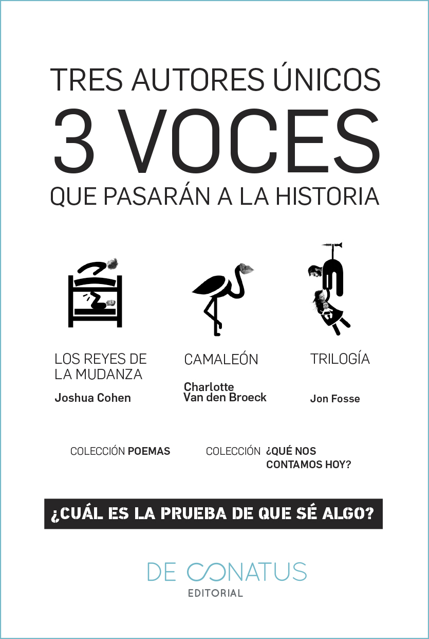 Pack Tres autores únicos 3 voces que pasarán a la historia (Los reyes de la mudanza / Camaleón / Trilogía )