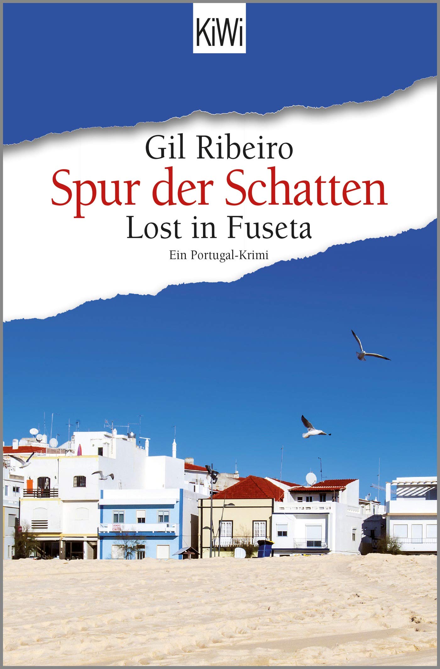 Spur der Schatten: Lost in Fuseta. Ein Portugal-Krimi, 2