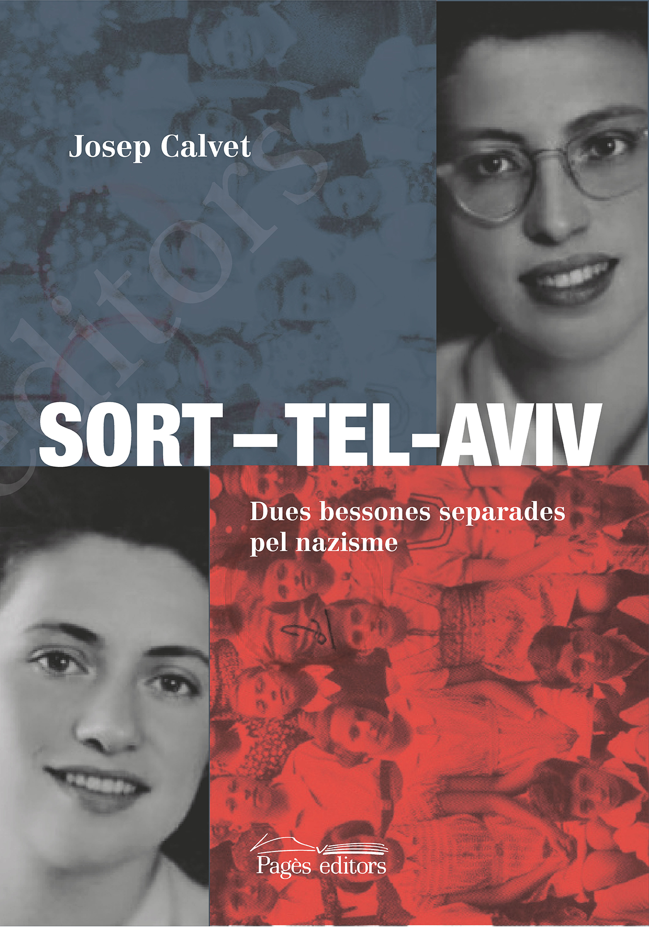 Sort-Tel-Aviv. Dues bessones separades pel nazisme