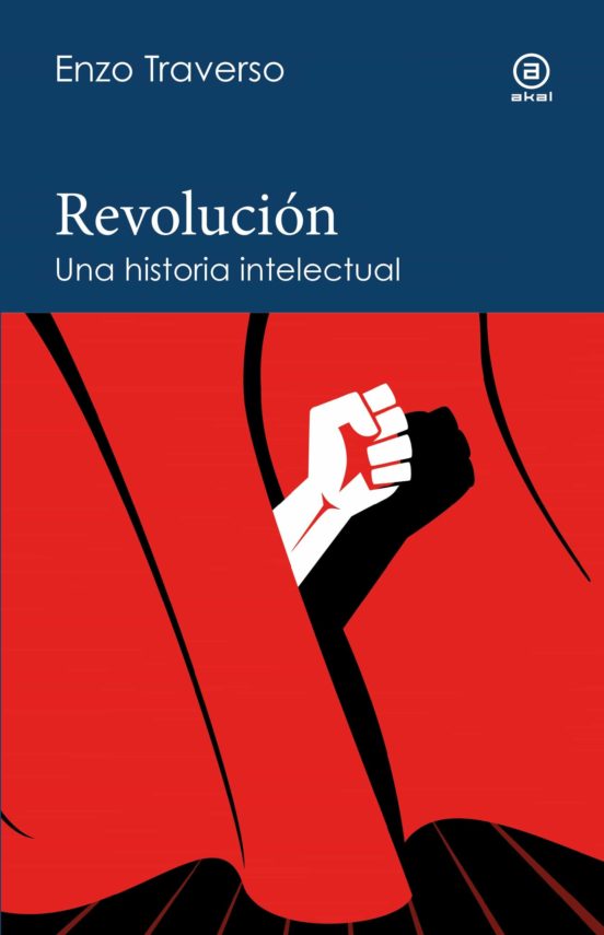 Revolución. Una historia intelectual