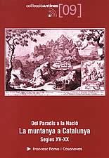 Del Parad¡s a la Nació. La muntanya a Catalunya