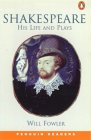 Shakespeare : his life and plays (PR 4)