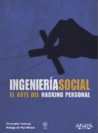 Ingeniería social. El arte del hacking personal