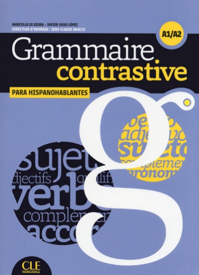 Grammaire contrastive. Para Hispanohablantes - Livre + CD audio (A1/A2)