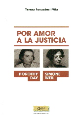 Por amor a la justicia: Dorothy Day y Simone Weil