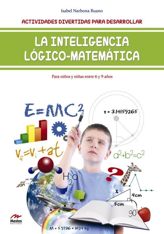 Actividades divertidas para desarrollar la inteligencia lógico-matemática para niños y niñas de 6 a 9 años