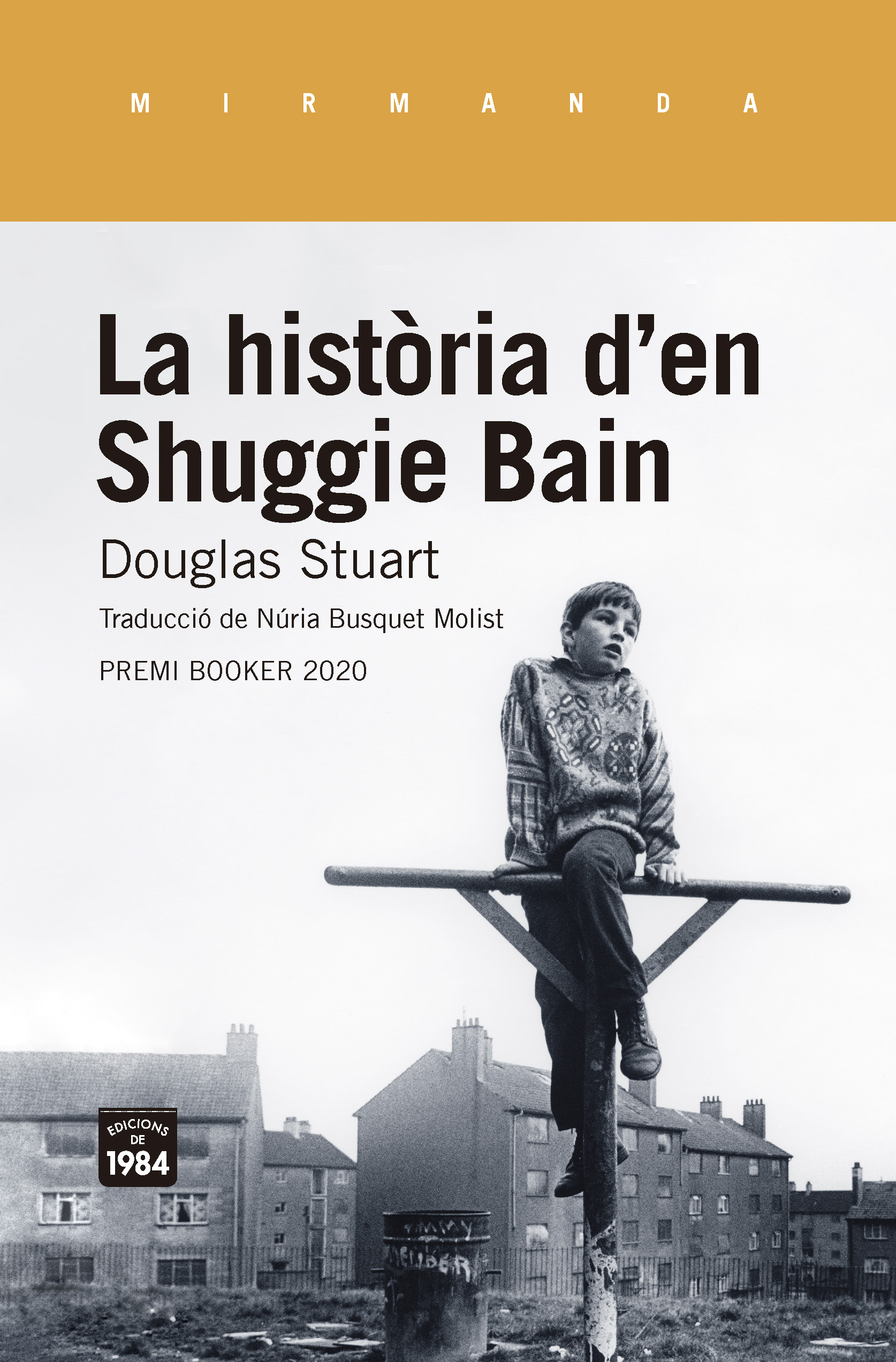 La història d'en Shuggie Bain. Premi Booker 2020