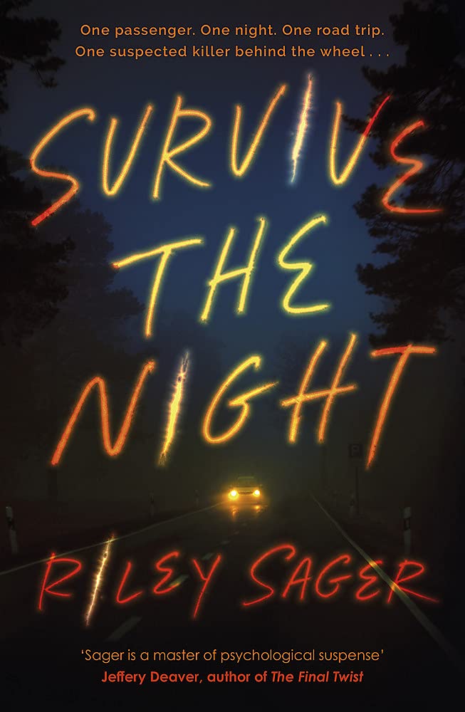 Survive the Night: 'A one-sitting-read of a thriller' Jeffery Deaver