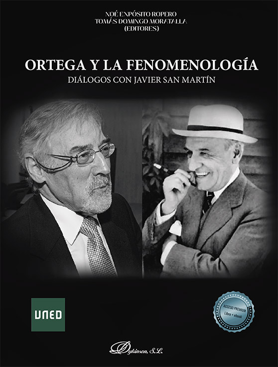 Ortega y la fenomenología: diálogos con Javier San Martín