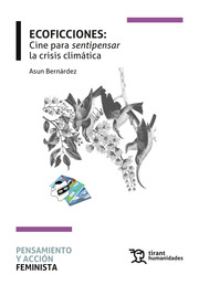 Ecoficciones. Cine para sentipensar la crisis climática