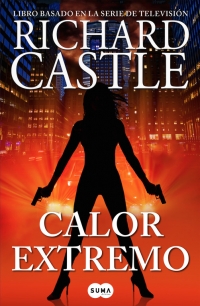 Calor extremo. Serie Castle 7