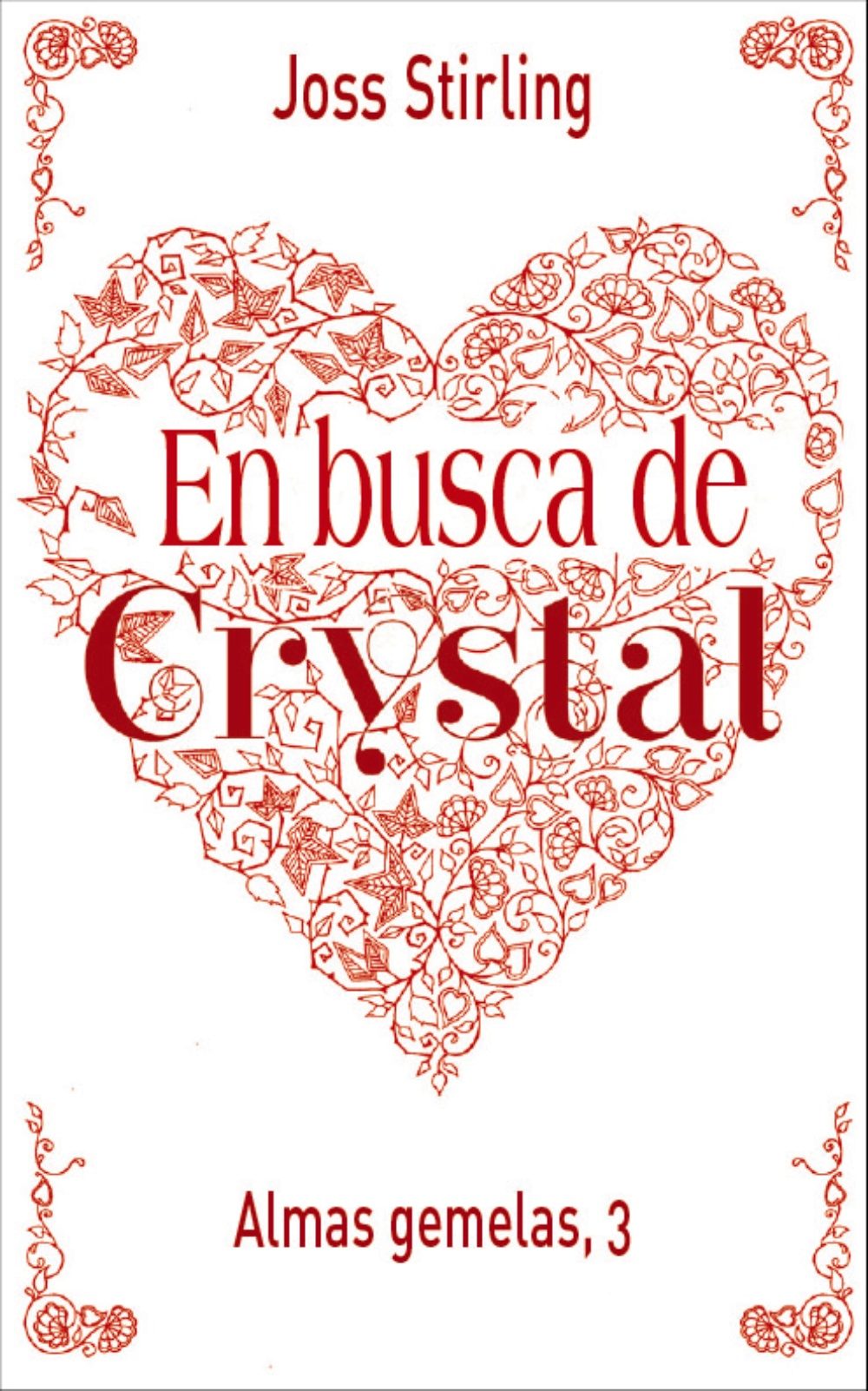 Almas gemelas, 3. En busca de Crystal