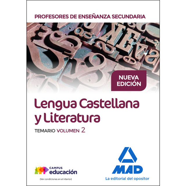 Cuerpo de Profesores de Enseñanza Secundaria. Lengua Castellana y Literatura. Temario. Volumen 2