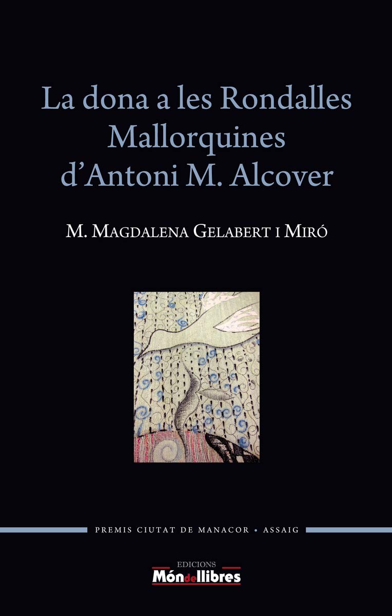 La dona a les Rondalles Mallorquines d'Antoni M. Alcover