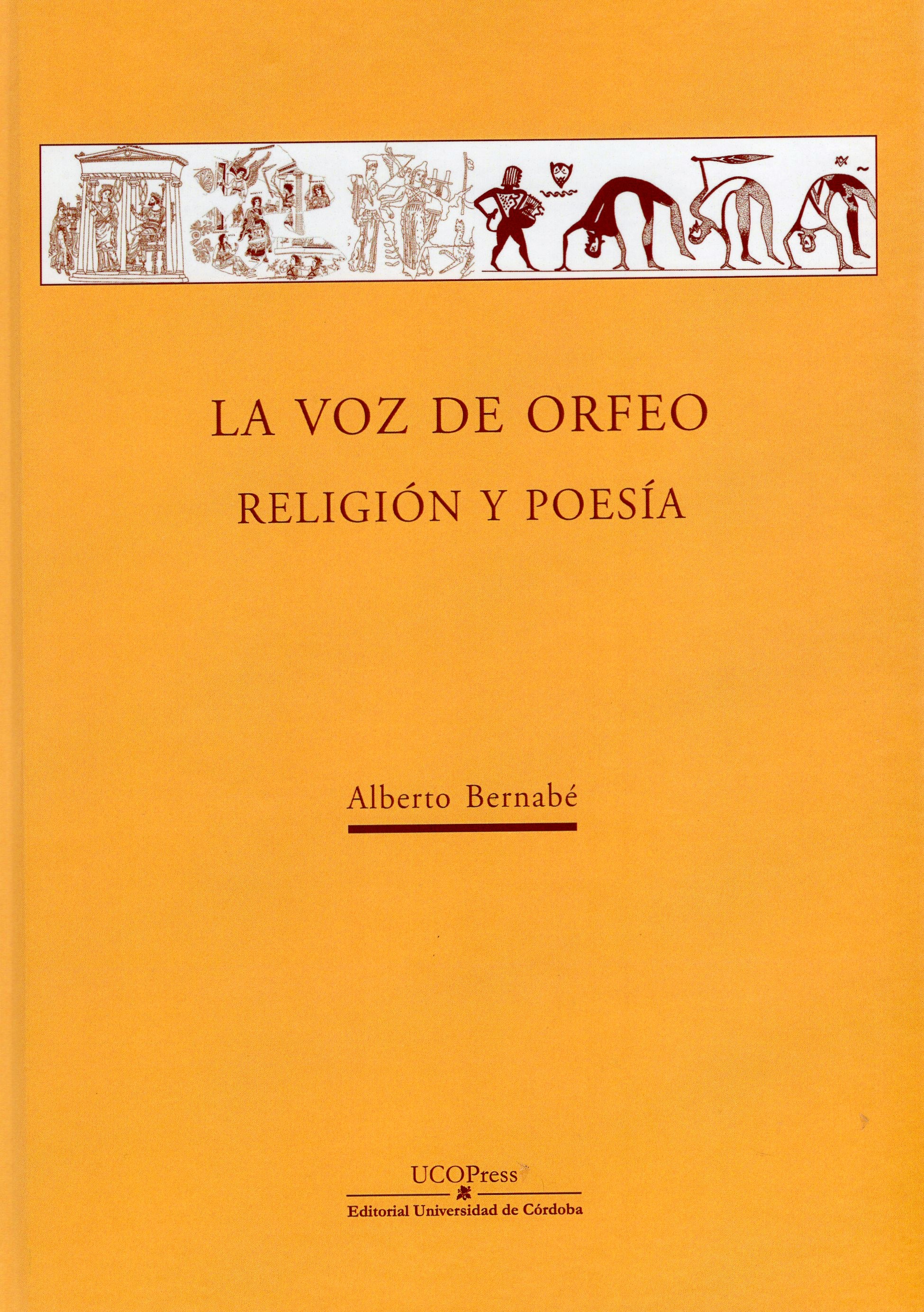 La voz de Orfeo: religión y poesía