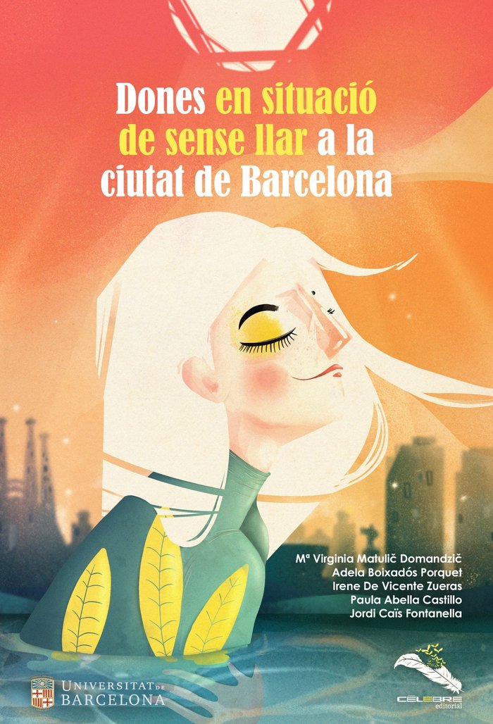 Dones en situació de sense llar a la ciutat de Barcelona