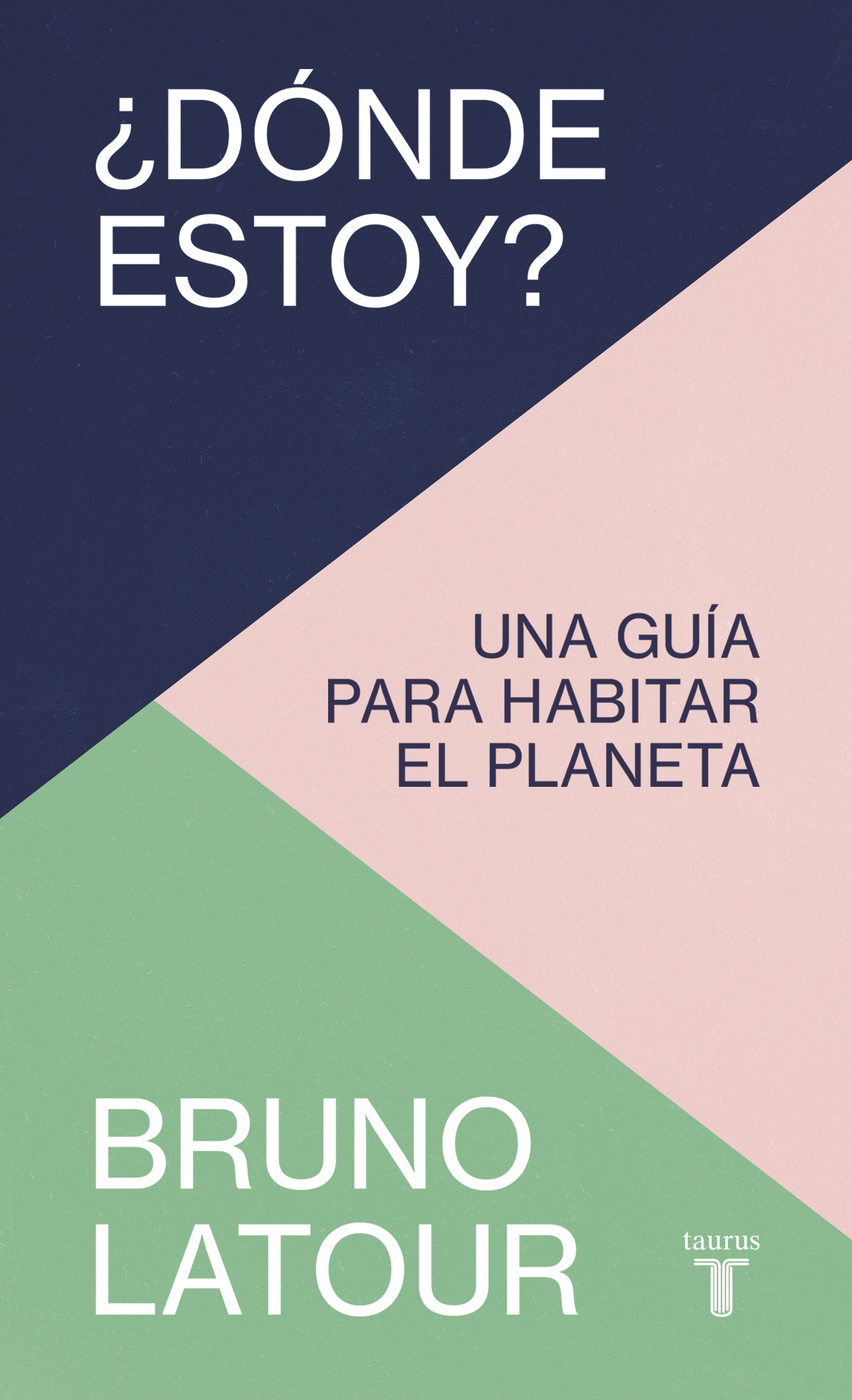 ¿Dónde estoy? Una guía para habitar el planeta