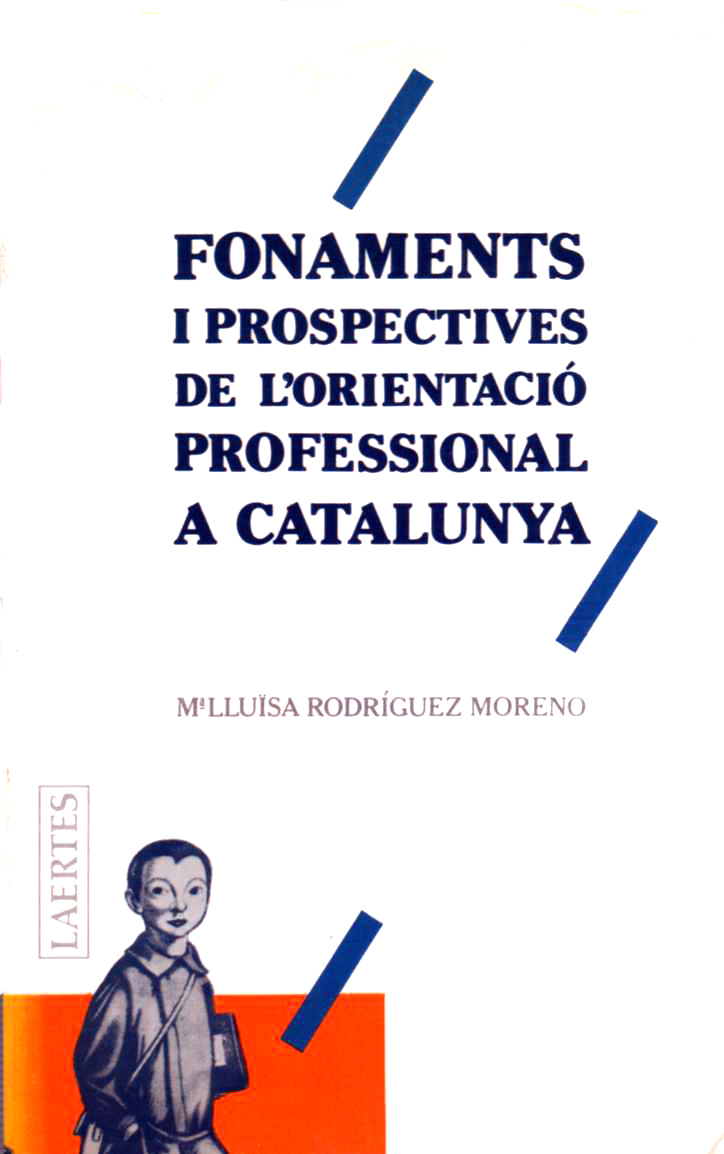 Fonaments i prospectives de l'orientació professional a Catalunya