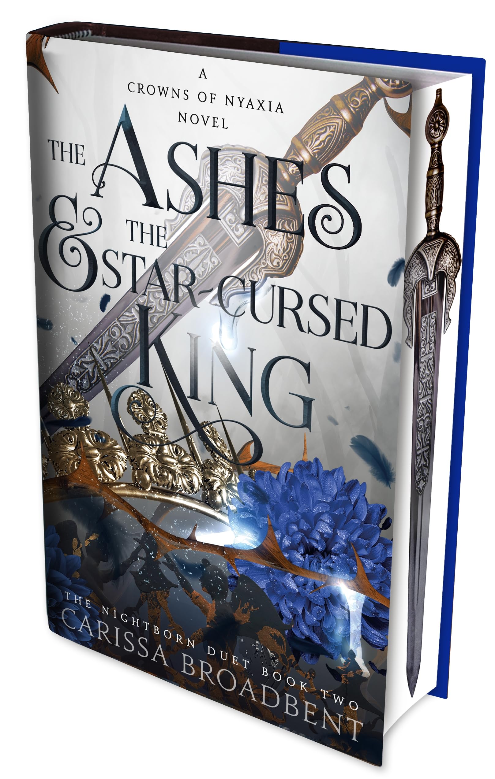 The Ashes and the Star-Cursed King (The Nightborn duet 2 - A Crowns of Nyaxia Novel)