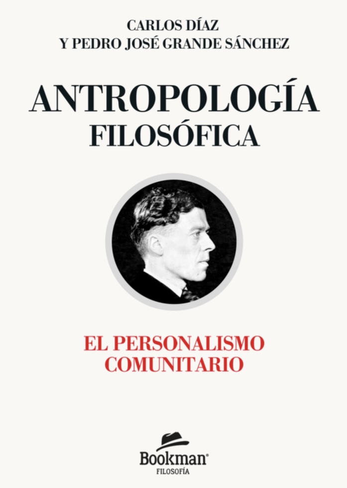 Antropología filosófica: el personalismo comunitario